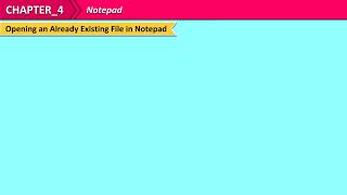 Ch-4. Notepad (part-3)