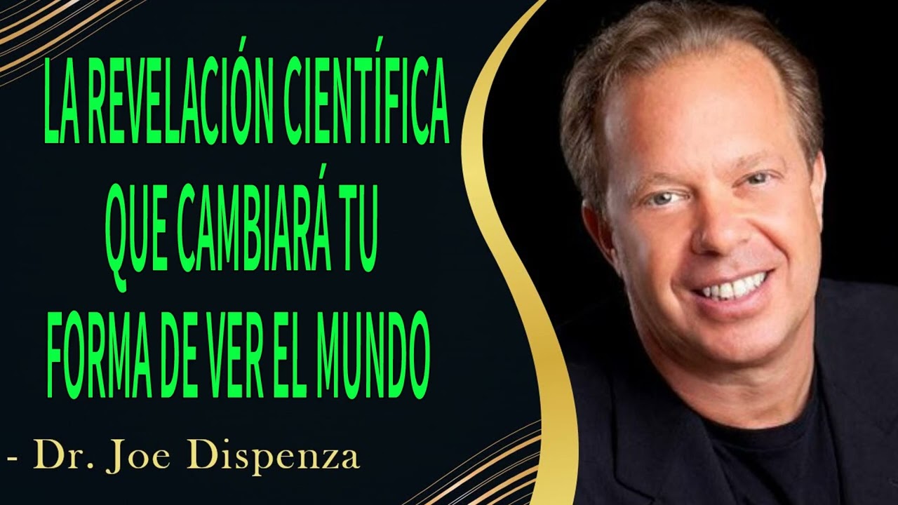La Revelación Científica que Cambiará tu Forma de Ver el Mundo- Conectarse al Campo Unificado