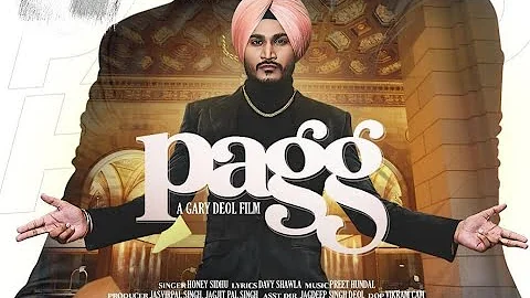 Pagg By Honey Sidhu (Official Video) Preet Hundle | Latest Punjabi Song 2020