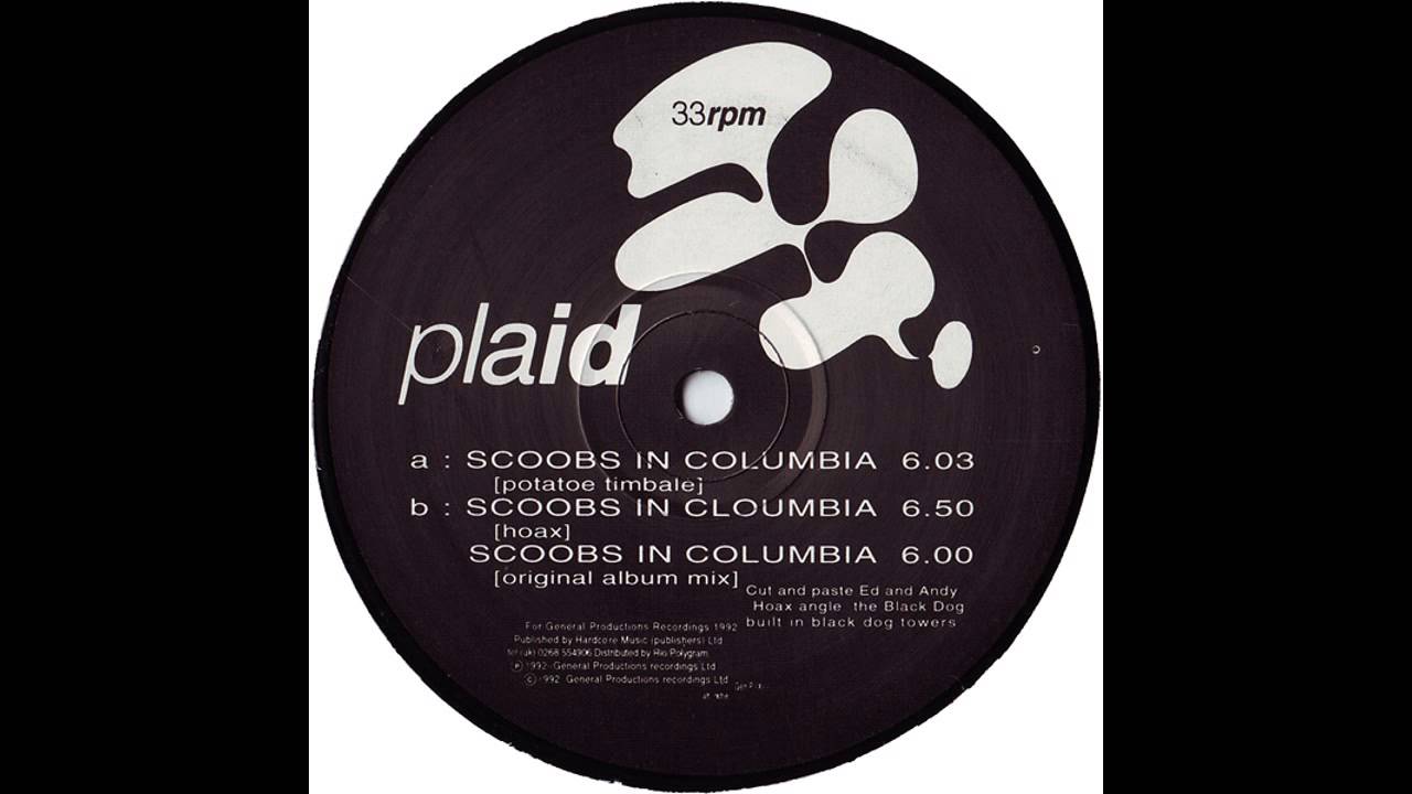 Plaid - Scoobs in Columbia (Potatoe Timbale)