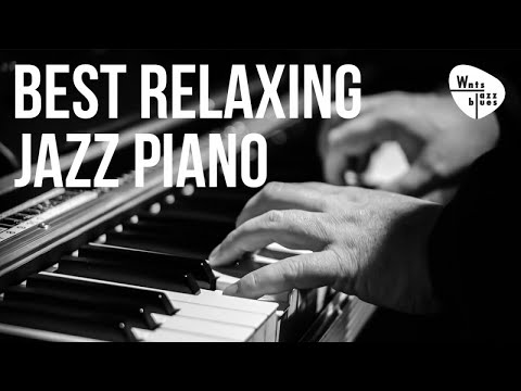 best-relaxing-jazz-piano---jazz-piano-hits-&-soft-ballads