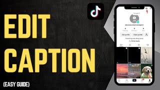How To Edit Your TikTok Caption !