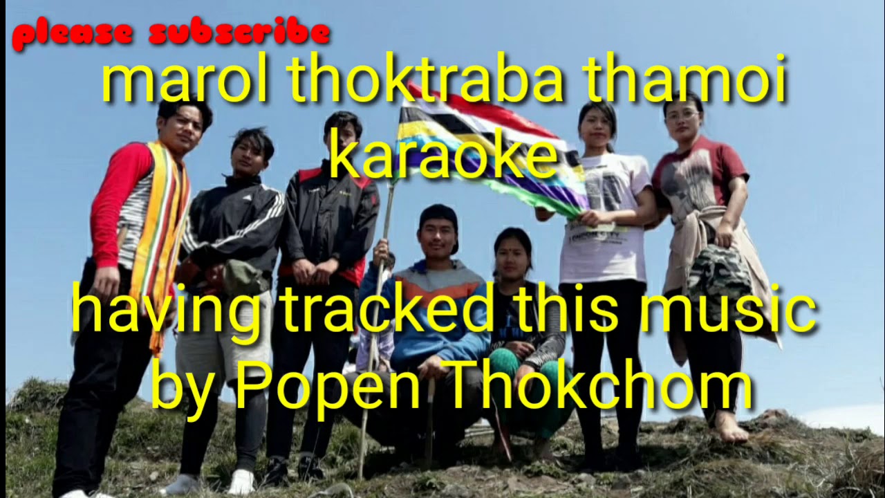 Marol thoktraba thamoi (Ranbir thouna) karaoke