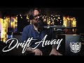 Sean anthony sullivan plays drift away dobie gray cover