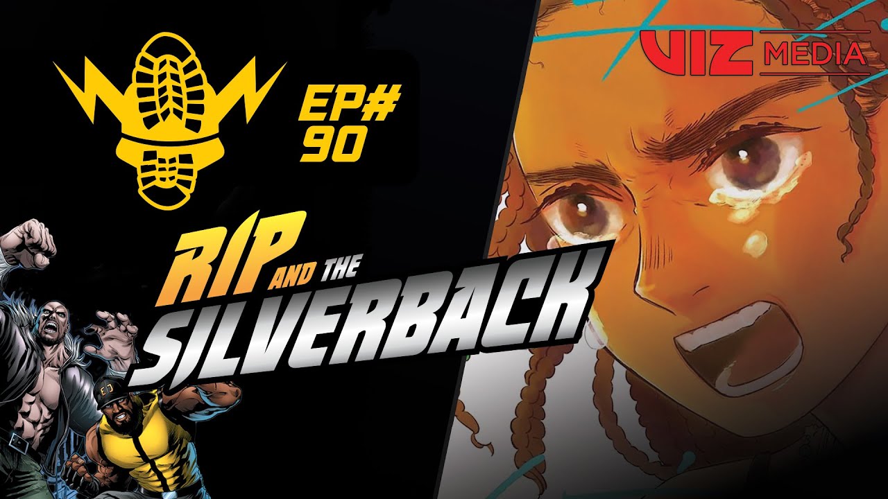 RIP and The Silverback Episode 90 RIP and The Silverback Episode 90