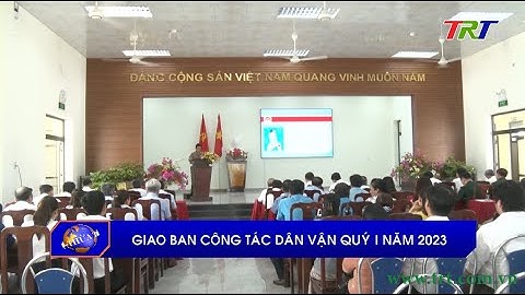 Giao ban công tác dân vận quý I năm 2023