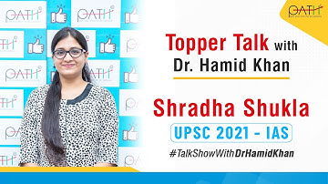 Topper talk with Shradha Shukla ( IAS ) : UPSC 2021 AIR 45