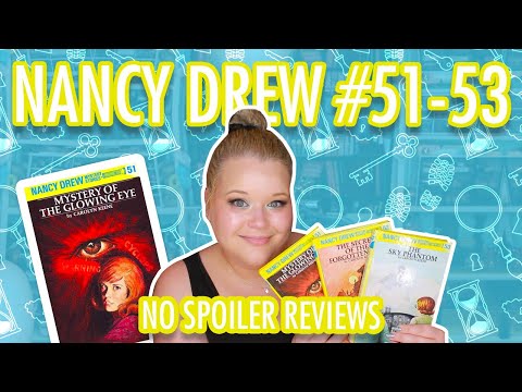 Nancy Drew Books #51-53 *NO SPOILER REVIEWS* - Mystery of the