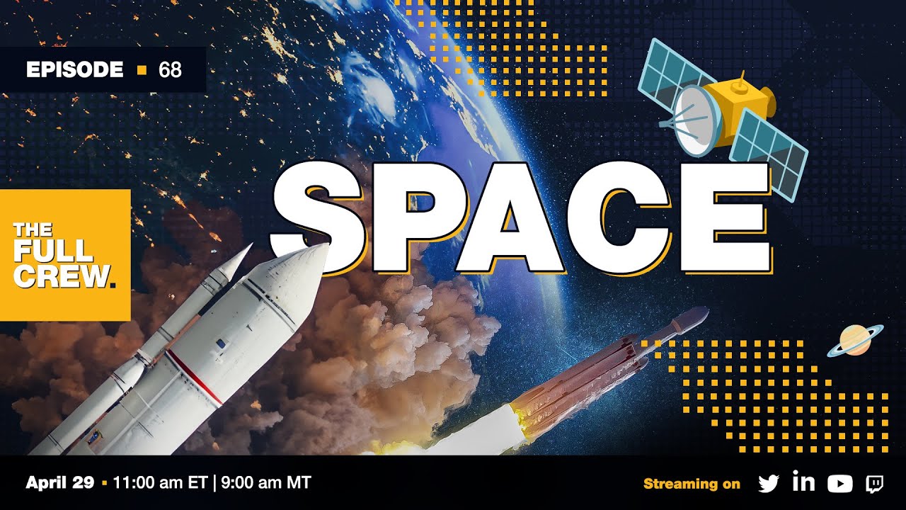 Full Crew Episode 68: Space