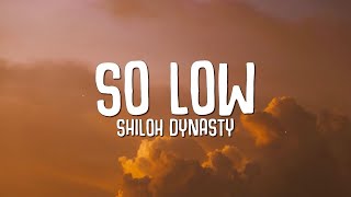 Thumbnail [1 HOUR] Shiloh Dynasty - So Low (Lyrics)