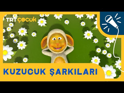 KUZUCUK ŞARKILARI | TRT ÇOCUK