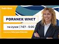 Poranek Wnet - 23.02.2026: Wildstein, Rakowski, Cieszyński, Surmacz | Prowadzi: Katarzyna Adamiak