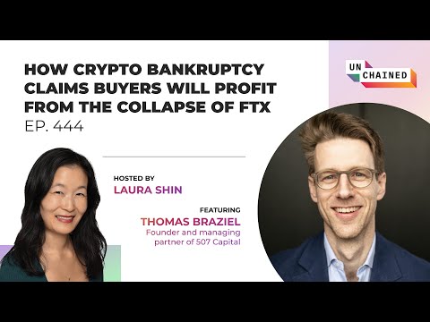 How Crypto Bankruptcy Claims Buyers Will Profit From the Collapse of FTX - Ep. 444