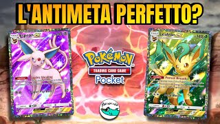 IL DECK DEL MOMENTO! ESPEON E LEAFEON FORMANO L'ANTIMETA PERFETTO? Pokemon TCG Pocket!
