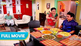 Jethalal won't eat Daya's special food | Hindi Comedy | Full Movie | Taarak Mehta