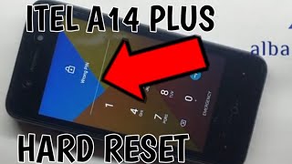 Hard reset Itel A14 Plus W4002 password or pattern