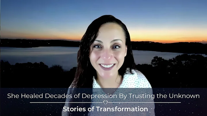 She Healed Decades of Depression By Trusting the Unknown