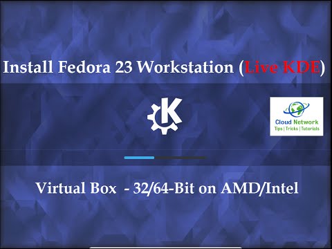 How to Install Fedora 23 Workstation (Live KDE) on Virtual Box 32/64-bit on AMD/Intel