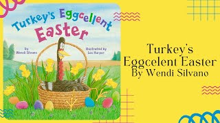 🦃 Kids Book Read Aloud 🦃 Turkey’s Eggcelent Easter [ READ ALONG VIDEO ]