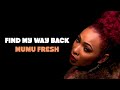 Mumu Fresh Find My Way Back Official Lyric Video mp3