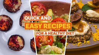 Quick and Easy Recipes for a Healthy Diet