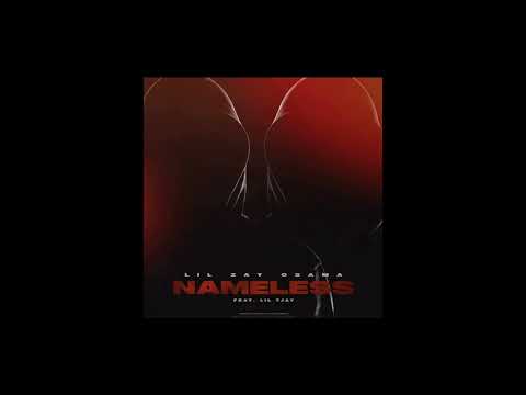 Lil Zay Osama x Lil Tjay - Nameless Remix (Official Audio) (NEW)