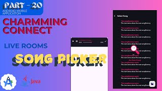 Song Picker CharmingConnect Live Rooms java - Native Android Mobile Application - Part20