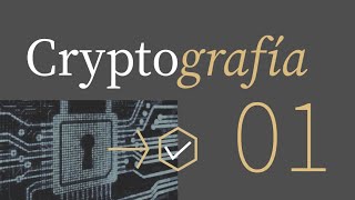 01. ✨Cryptography. A LeCryptoClub course, learn everything about Blockchain and cryptos from scratch