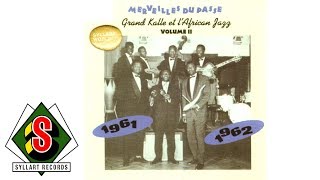 Grand Kallé & Lafrican Jazz - B.b 69 Audio