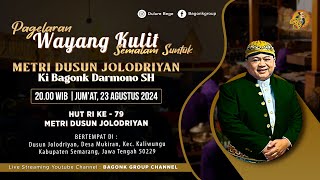 LIVE Wayang Kulit Ki Bagong Darmono Metri Dusun Jolodriyan 2024 dan HUT RI Ke - 79