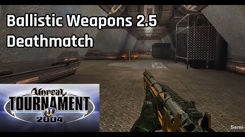 Unreal Tournament 2004 (w/ Ballistic Weapons 2.5) - Deathmatch Gameplay