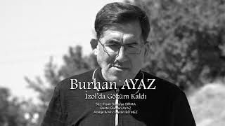 İzolda Gözüm Kaldi/Burhan Ayaz Irat Ömürhan Şmişdiyarı I Ürküsü