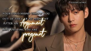 Ur cold hsbnd throws U out of car-💔#taehyungff #fanfiction #taehyung #btsff #bts #sadstory #famous 