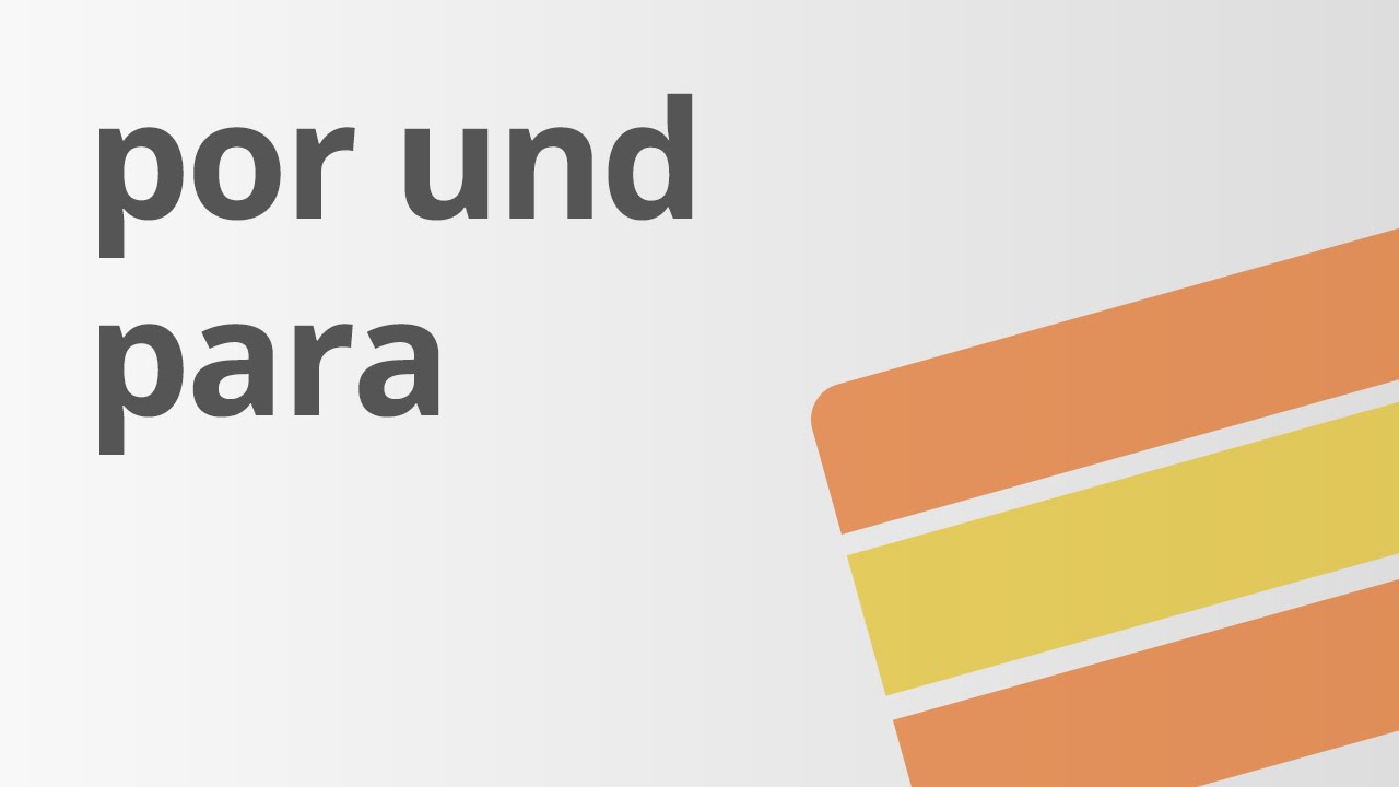 Unterschied Zwischen Por Und Para Por Para Unterschied