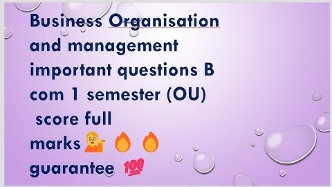   BUSINESS Organisation AND MANAGEMENT (BOM) important questions💯📚 (OU)  B COM SEM1💁#@bbeducation 📖💯