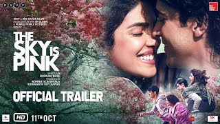 The Sky Is Pink - Official Trailer | Priyanka C J, Farhan A, Zaira W, Rohit S | Shonali B | Oct 11 Image