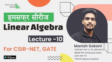 HUMSAFAR SERIES FOR CSIR NET | LINEAR ALGEBRA L 10 | QUESTION PRACTICE SESSION |