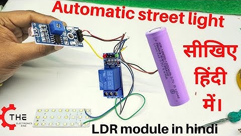 ldr module in hindi | automatic street light project | smart street light project