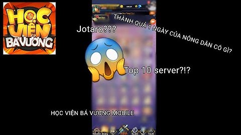 Học Viện Bá Vương Mobile - Ngày đầu tiên của nông dân như thế nào?