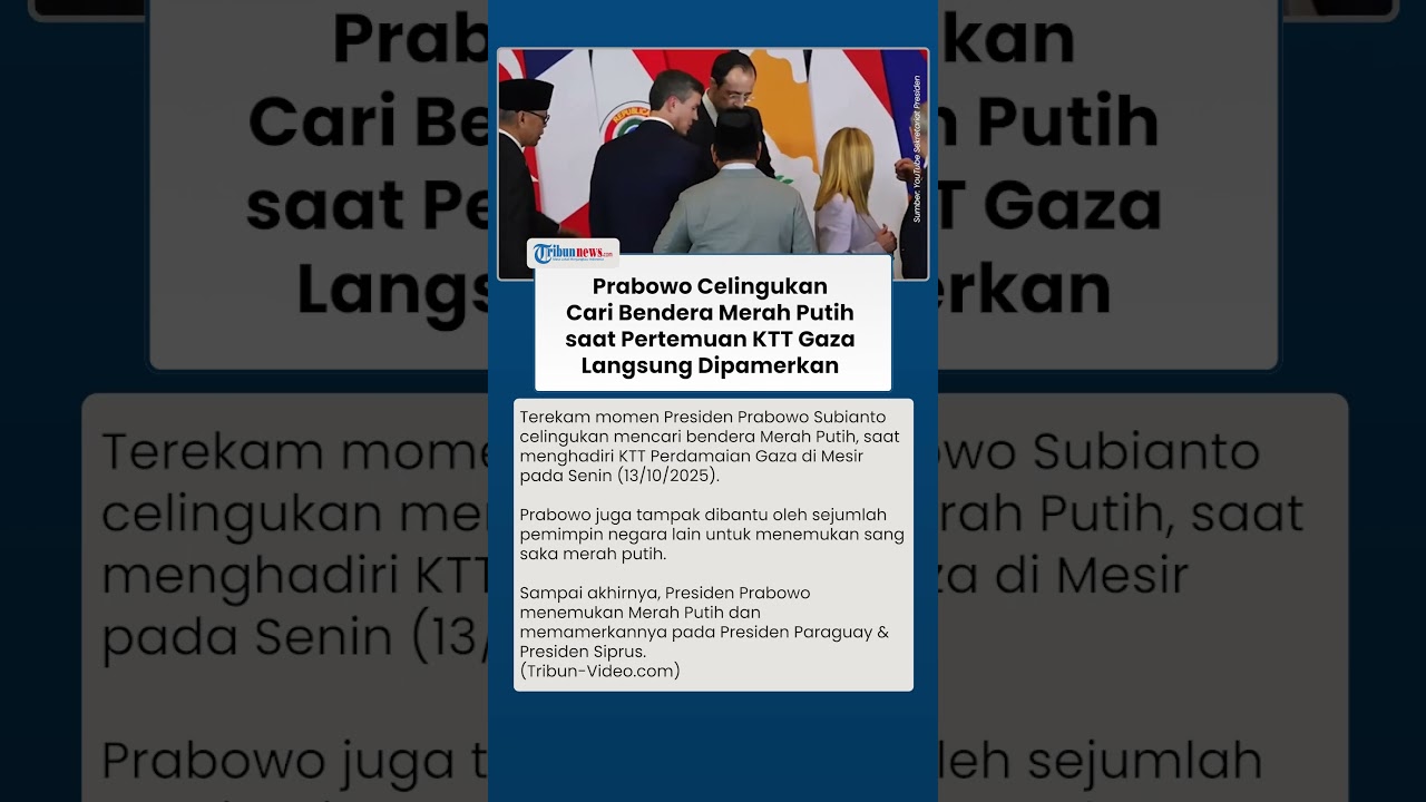 Momen Presiden Prabowo Celingukan Cari Bendera Merah Putih di KTT Perdamaian Gaza, Pamer saat Dapat