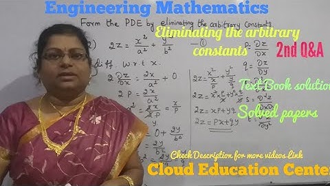 Engineering Mathematics | 2z=x²/a² + y²/b² | Form the PDE by eliminating the arbitrary constants |M2