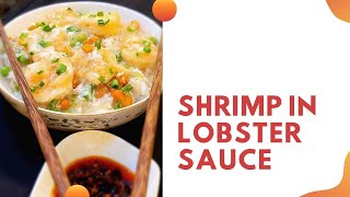 Shrimp in Lobster Sauce | Famous  Chinese Take Away | American Chinese | Restaurant Secret Recipe |