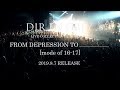 DIR EN GREY - FROM DEPRESSION TO ________ [mode of 16-17] (2019.8.7 RELEASE) Trailer