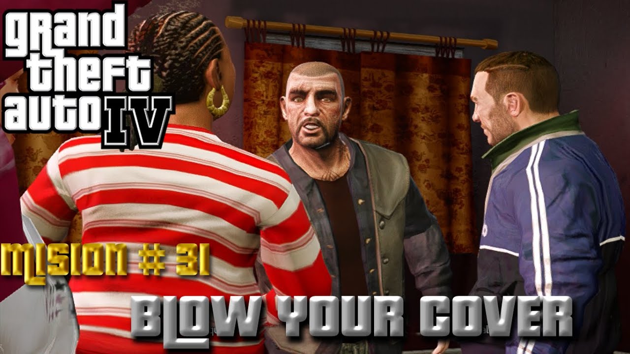 GTA 4 Misi N 31 Blow Your Cover Espa Ol 1080p Gameplay 