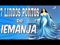 7 lindos Pontos de Iemanjá  pontos de Umbanda