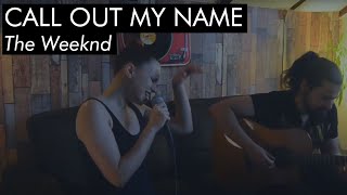 Uluç Algan/Duru And -Call Out My Name  (The Weeknd Acoustic Cover)