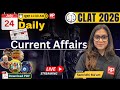 Today Current Affairs | 24 July 2025 | CLAT 2026 | Daily Current Affairs