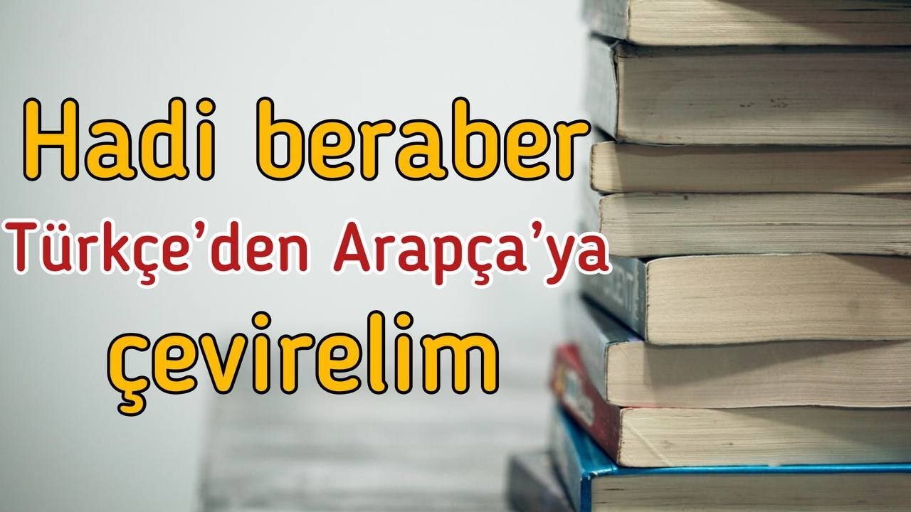 Türkçe'den Arapça'ya haber çevirisi 3 |Arapçamızı geliştirelim #arapça #çeviri #türkçe