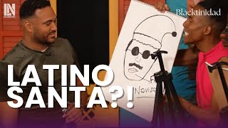 Were Drawing Latino Santa and Talking Survival in 2026 | Blacktinidad