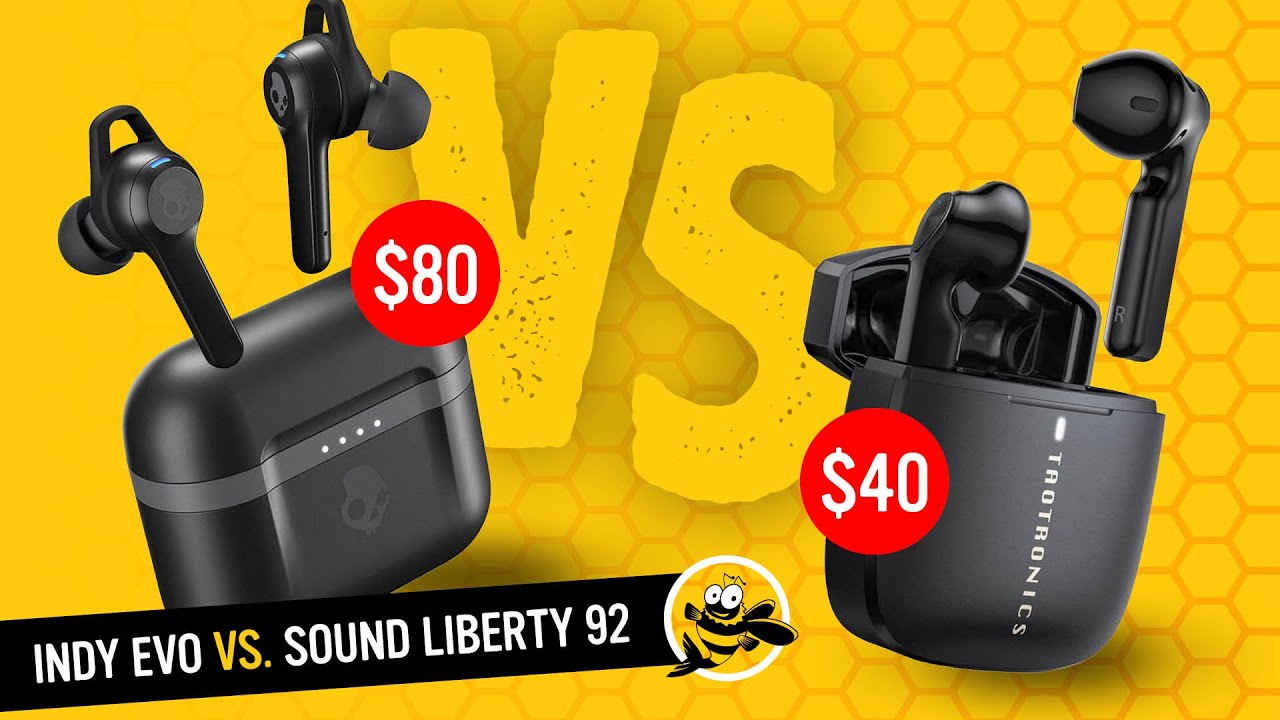 Skullcandy Indy Evo ($80) vs. ($40 